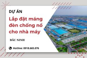 Lắp máng đèn chống nổ cho nhà máy Bắc Ninh