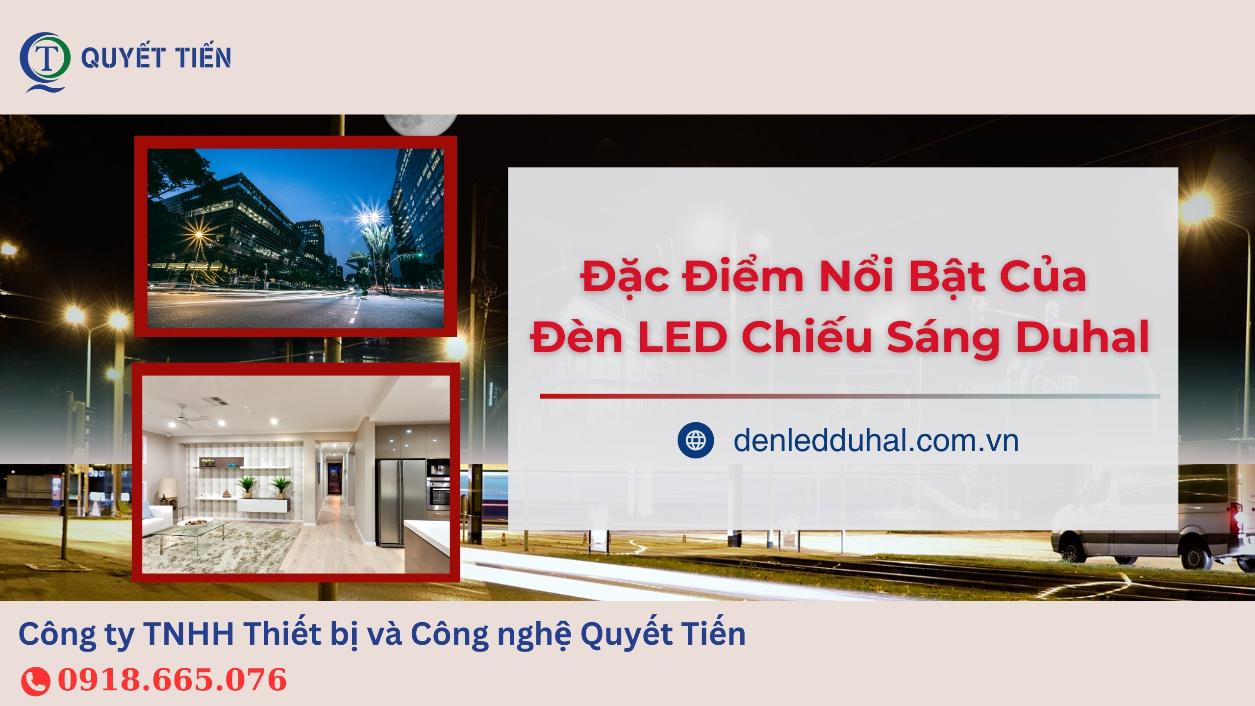 Đặc Điểm Nổi Bật Của Đèn LED Chiếu Sáng Duhal