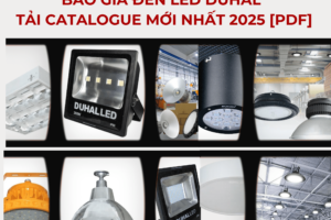 Báo Giá Đèn LED Duhal & Tải Catalogue Mới Nhất 2025 [PDF] 