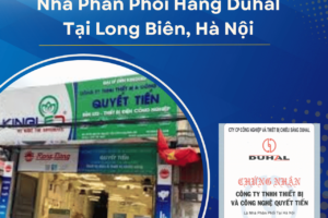 Nhà Phân Phối Hãng Duhal Tại Long Biên, Hà Nội